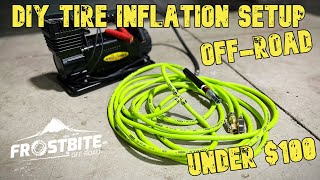 DIY OffRoad Tire Inflator Setup