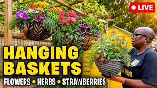 How To Make Beautiful Hanging Baskets 🌸 Flowers, Herbs &amp; Strawberries!
