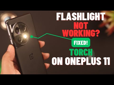 OnePlus 11: Torch Not Working? - Fixed Flashlight!