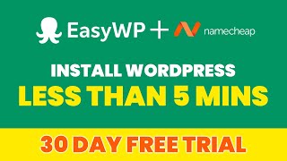 EasyWP - Install WordPress in 5 Minutes on Namcheap (Beginner Tutorial)
