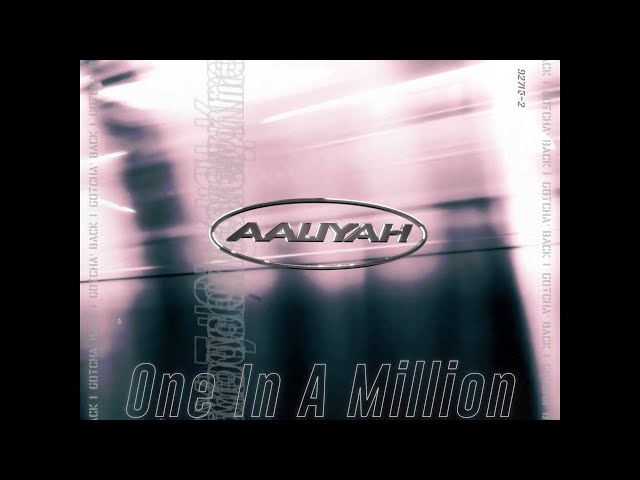 Aaliyah - I Gotcha' Back