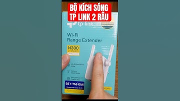 BỘ KÍCH SÓNG TP LINK TL-WA855RE 2 RÂU, HƯỚNG DẪN CÀI ĐẶT, TEST #TPLINKWA855RE