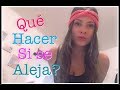 QUÉ HACER CUANDO SE ESTÁ ALEJANDO | TUVISTE RELACIONES Y YA NO TE BUSCA?