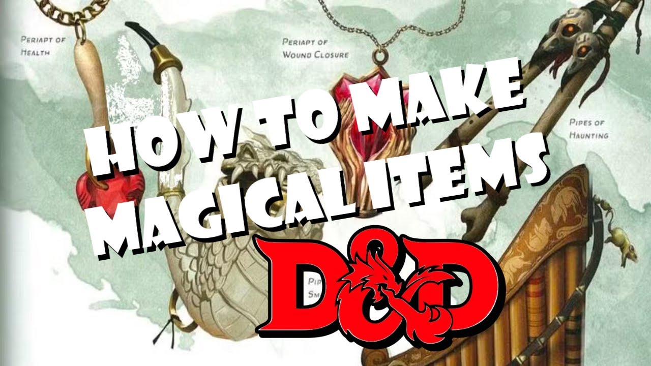How To Make Magic Items In D&D - YouTube