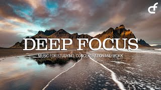 Focus Music for Work and Studying - 11 Hours of Ambient Study Music to Concentrate