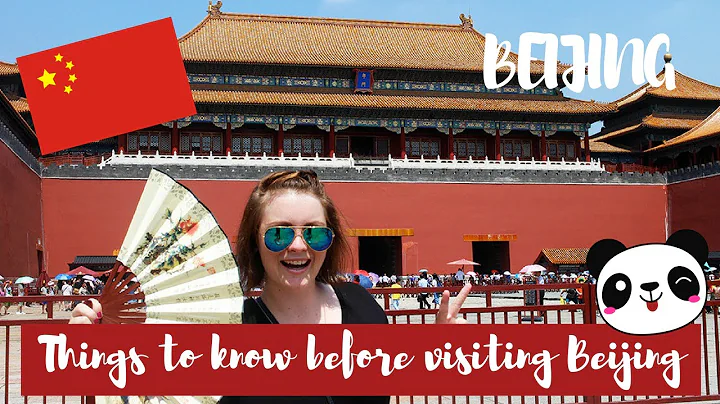 8 THINGS TO KNOW BEFORE YOU VISIT BEIJING