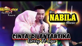 EGA ft Gerry Mahesa CINTA DI ANTARTIKA pro NABILA, Ameswara Record