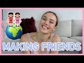 How I Made Friends When I Moved to a New Country! // EXPAT LIVING