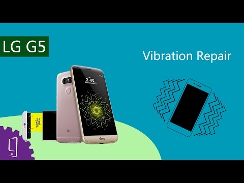 LG G5 Vibration Motor Repair Guide