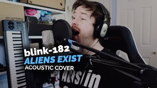 blink-182 - Aliens Exist (Acoustic Cover)