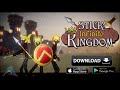 Stick Infinite Kingdom | Official IOS Release Trailer