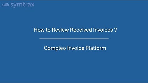 How to Review Invoices in Compleo Invoice Platform