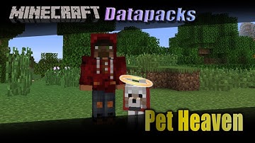 Minecraft Datapacks 1.14: Pet Heaven