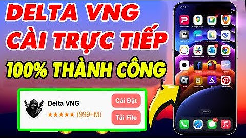 Link Cài trực Tiếp DELTA VNG V2.700 IOS không cần Esign, ksign | Cách cài hack roblox delta vng