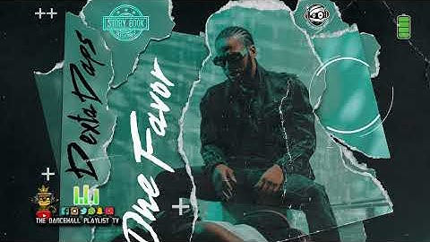 Thumbnail of Dexta Daps - One Favor | Dancehall 2025