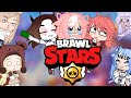 Гача в Бравл Старс • гача туберы в Brawl Stars • Gacha в Brawl stars • liss, shini, wendi,vebka play