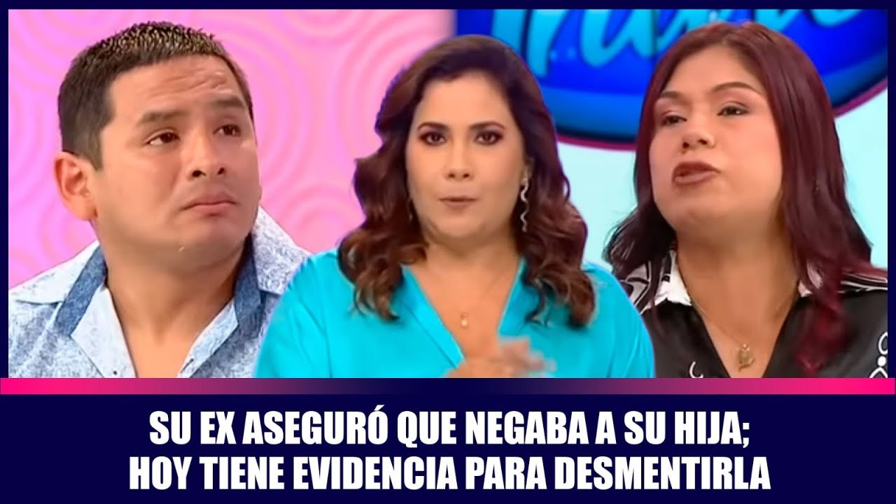Su ex aseguró que negaba a su hija; hoy tiene evidencia para desmentirla | Andrea