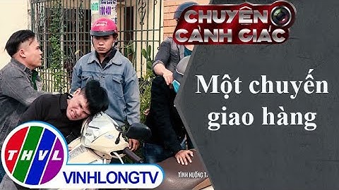Chuyện cảnh giác: Một chuyến giao hàng