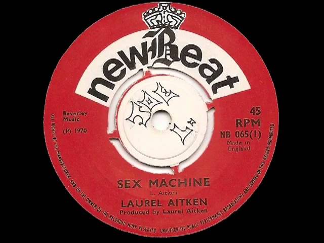 Laurel Aitken - Sex Machine