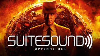 Oppenheimer - Ultimate Soundtrack Suite