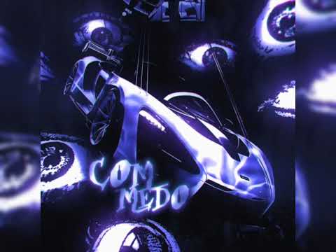 COM MEDO!-(Super Slowed)-Sayfalse,Scythermane,WXRMANE