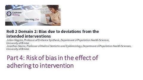 Part 4: Risk of bias in the effect of adhering to intervention