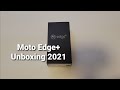 Motorola Moto Edge+ Unboxing (2021)