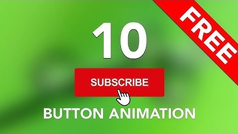 Top 10 Youtube Subscribe Buttons and Bell Icon Animation Green Screen