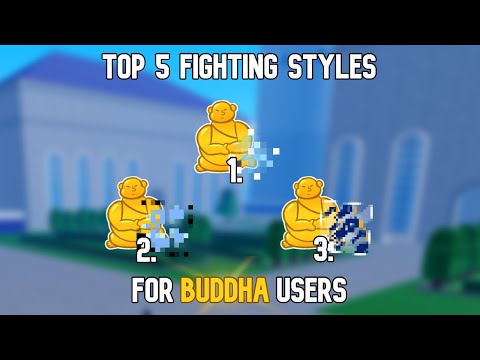 5 *BEST* Fighting Styles for Buddha Users in Blox Fruits!'s Avatar
