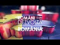 Romani care dezvolta romania 2023
