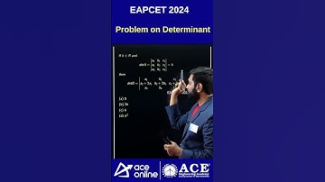 #eapcet2024 | #problems on #determinants #mathematics #eapcetpreparation | #aceonline