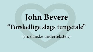 John Bevere Tongues med dansk oversættelse