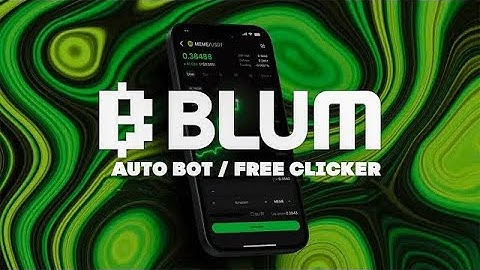 AUTO BOT BLUM / AUTOCLICKER BLUM FREE 2024 / UNDETECTED CLICKER BLUM