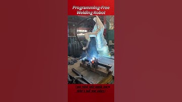 Programming Free Welding Robot #welding #welder #manufacturing #ai