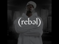 Lecrae - Rebel (Album)