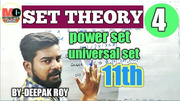 set theory,power set, universal set, for 11th, by-deepak roy sir