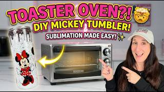 I Tried Sublimating in a Toaster Oven (The Results Will Surprise You)