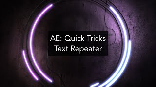 AE14 Quick Tricks Text Repeater