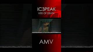 AMV | IC3PEAK- Kiss of death | Higurashi no Naku Koro ni
