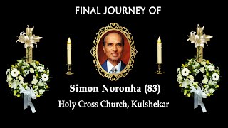 Final Journey of Simon Noronha (83)│Holy Cross Church, Cordel, Kulshekar