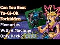 Can you beat yugioh forbidden memories with a machine deck