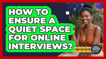 How To Ensure A Quiet Space For Online Interviews?
