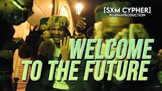 Welcome to the future [SXM CYPHER] (Official Music Video)