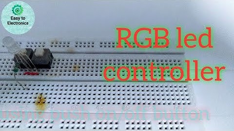 How to control RGB LED with push on/off button on breadboard| Easy to Electronics
