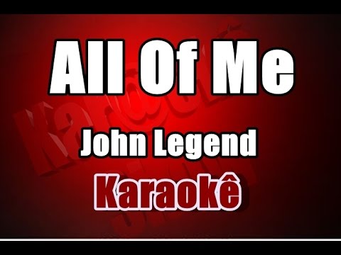 Video thumbnail for All Of Me - John Legend