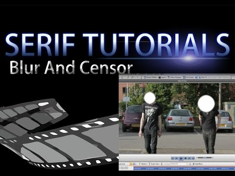 Serif MoviePlus X6 Tutorial - Face Censor And Blur