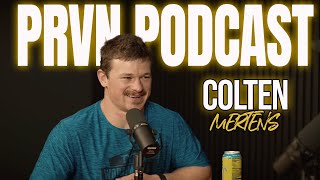 PRVN FITNESS PODCAST // EP. 3 COLTEN MERTENS