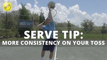 Serve Tip: Develop More Consistency On Your Ball Toss
