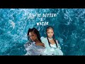 Kiss It Better x Water (Felipe FERR mashup)