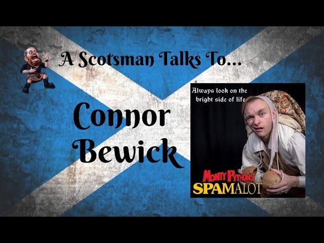 A Scotsman Talks To...Connor Bewick